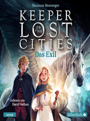 cover image of Keeper of the Lost Cities--Das Exil (Keeper of the Lost Cities 2)